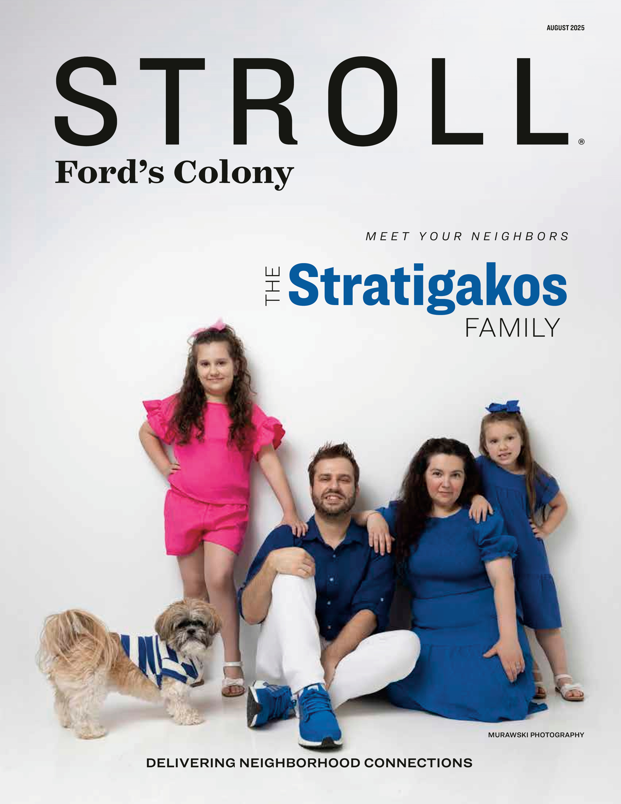 Stroll Ford's Colony 2025-08-01