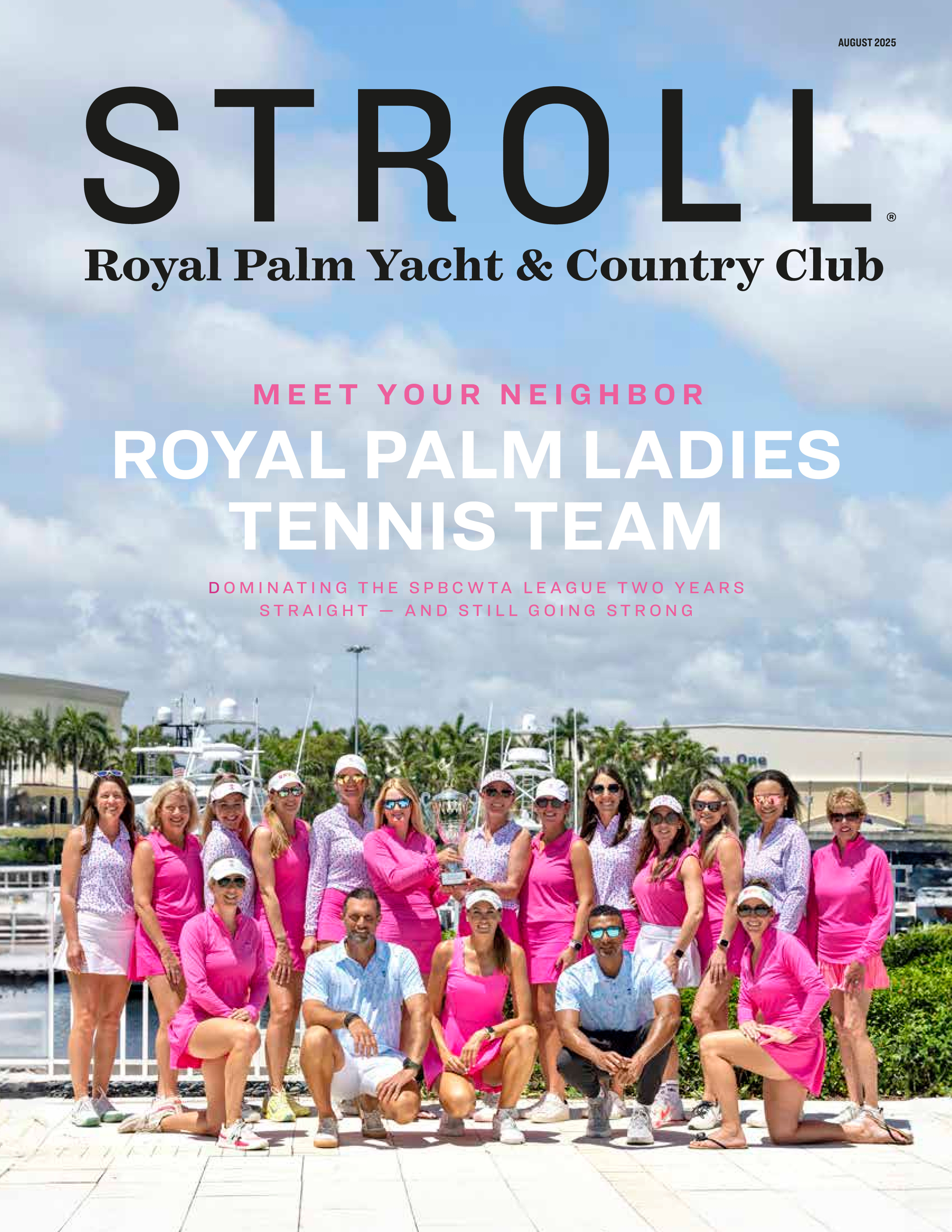 Stroll Royal Palm Yacht & Country Club 2025-08-01