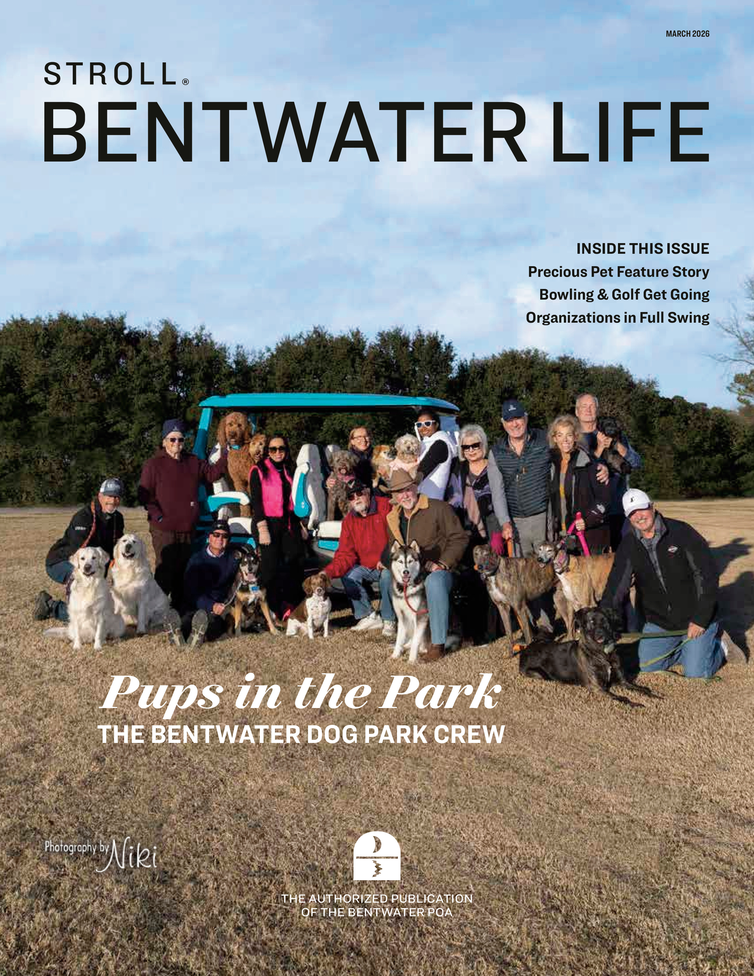 Stroll Bentwater Life 2026-03-01