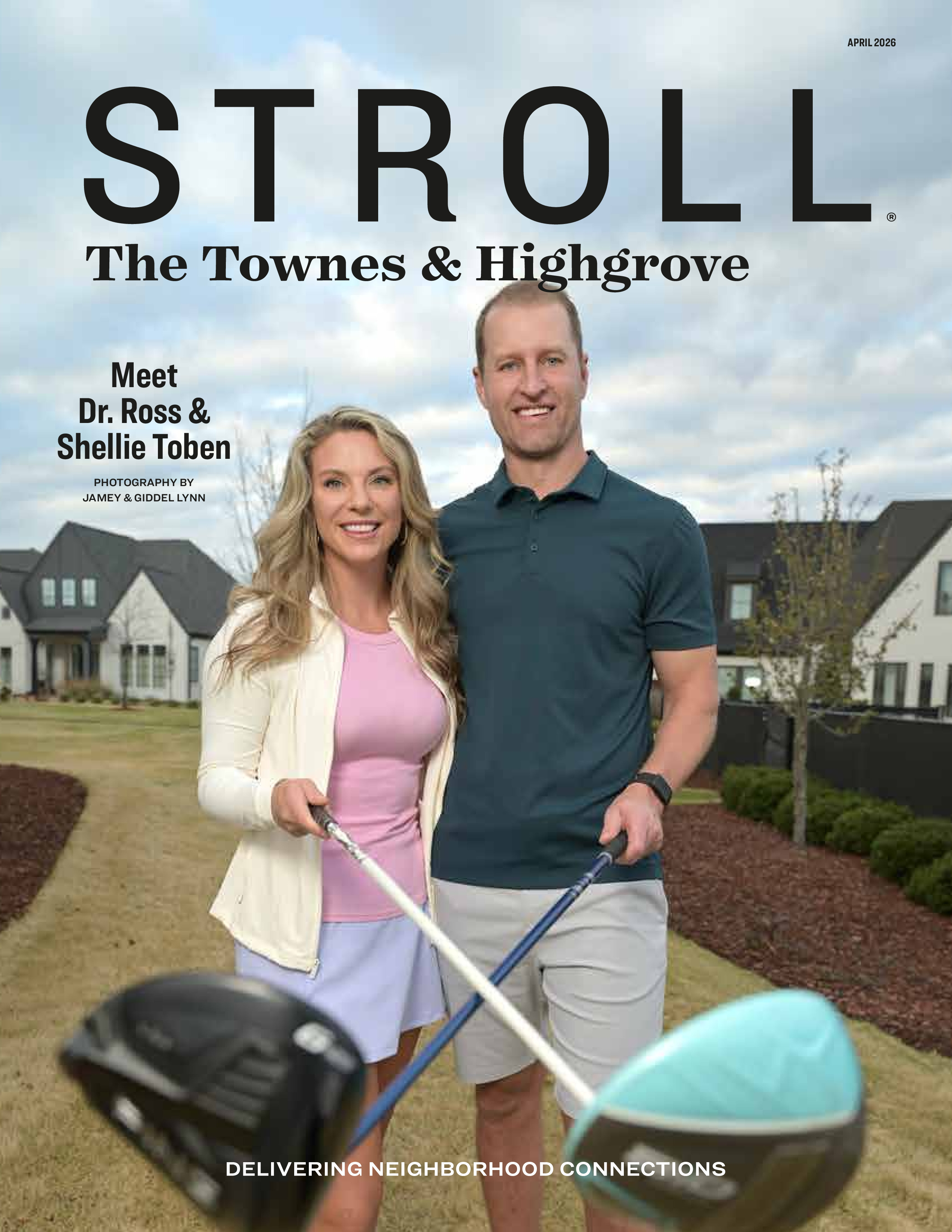 Stroll The Townes & Highgrove 2026-04-01