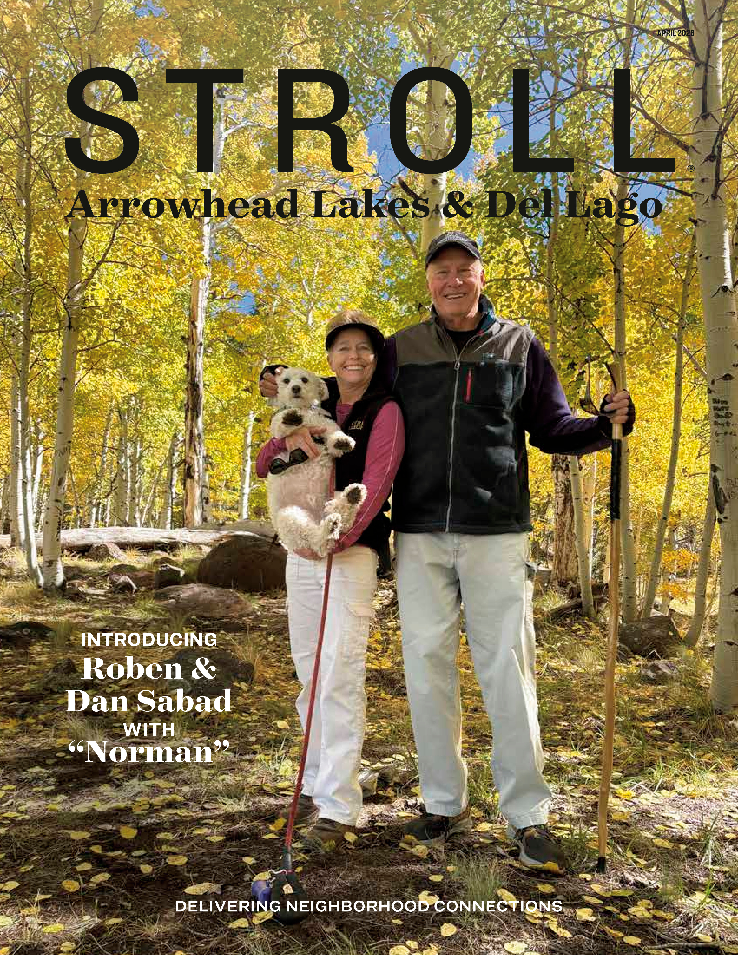 Stroll Arrowhead Lakes & Del Lago 2026-04-01
