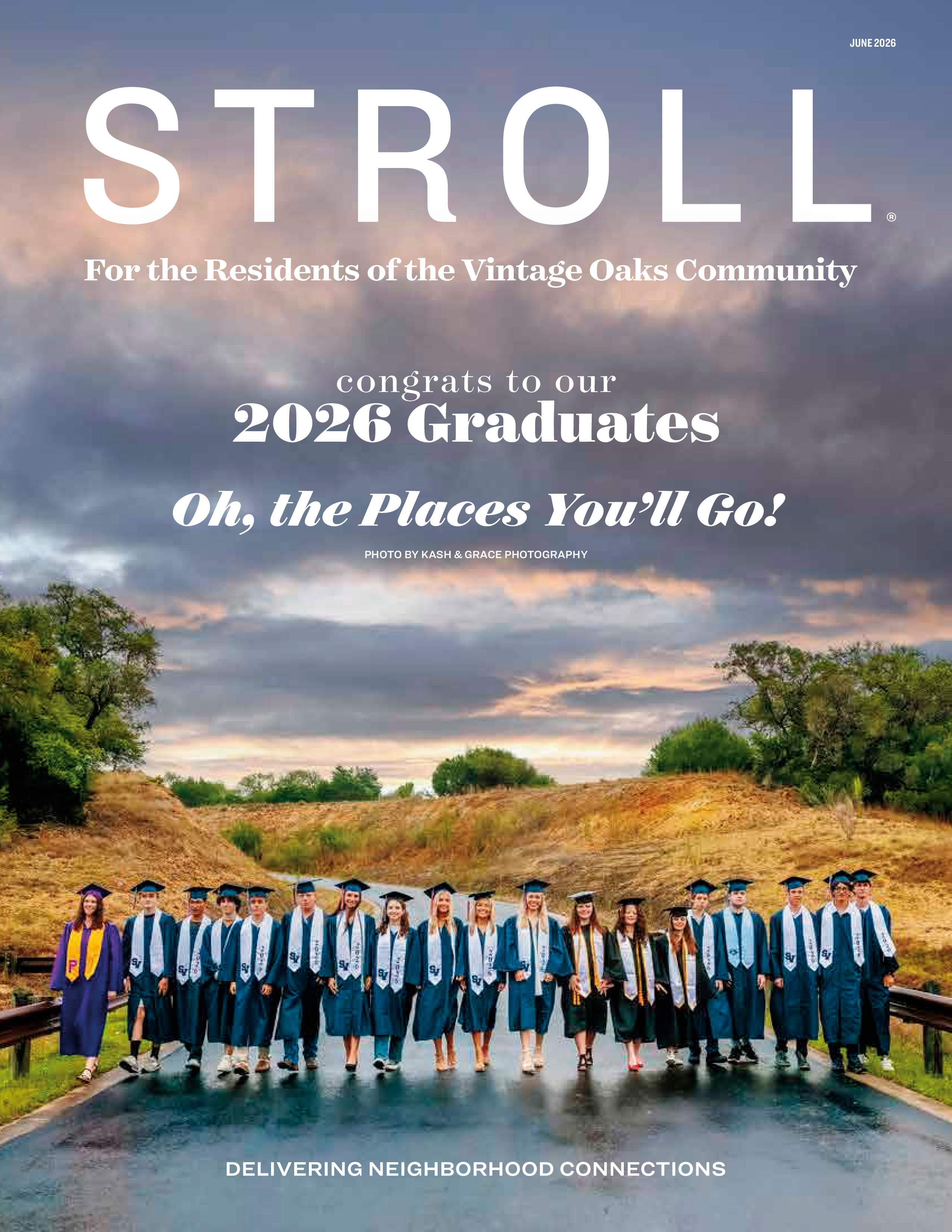 Stroll For the Residents of the Vintage Oaks Community 2026-06-01
