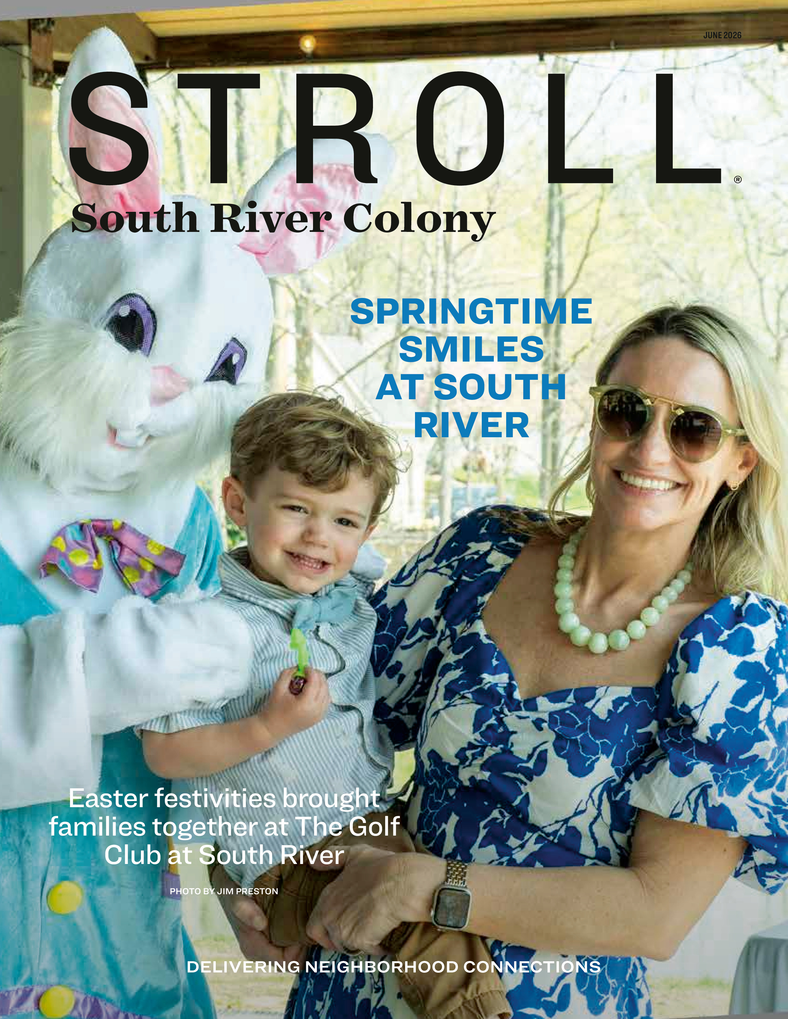 Stroll South River Colony 2026-06-01