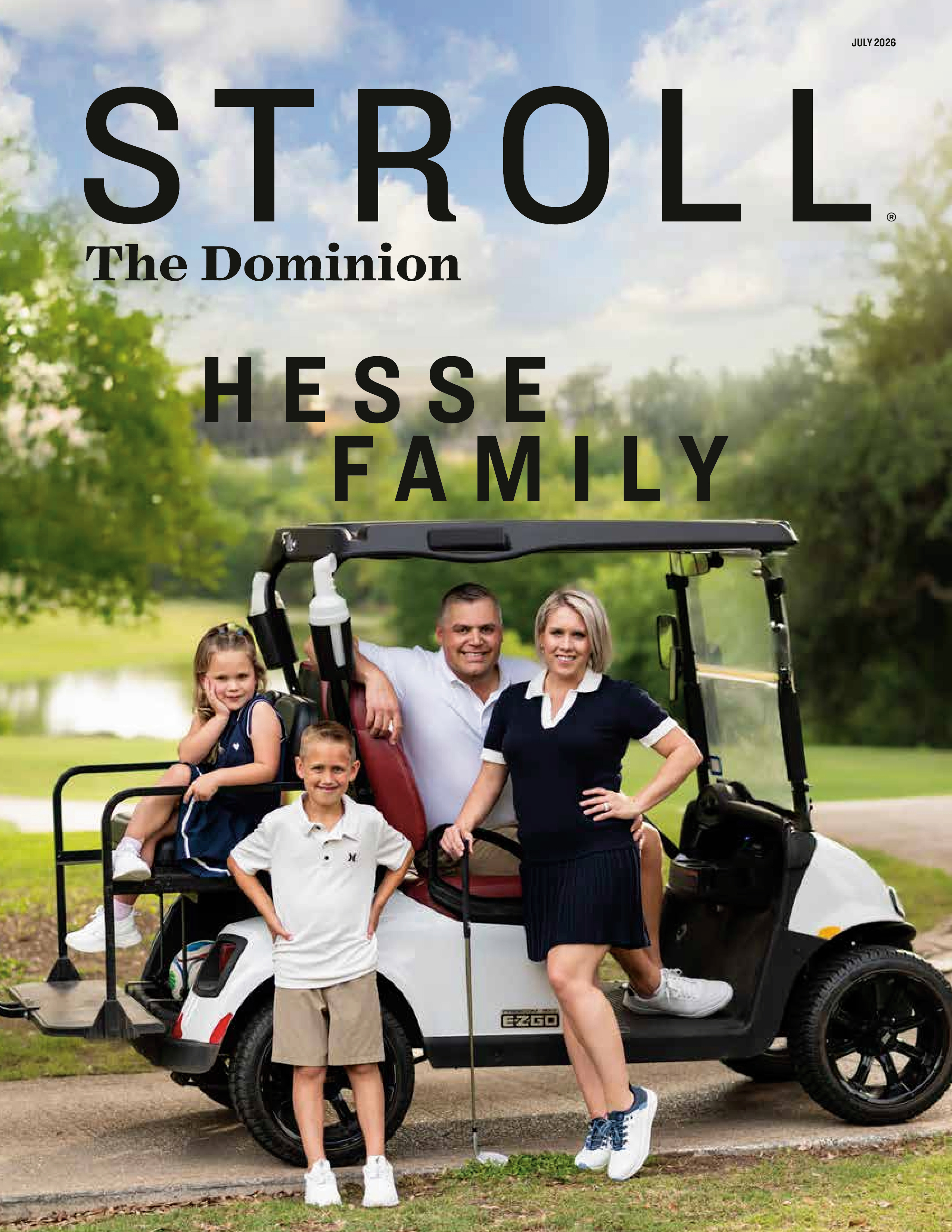 Stroll The Dominion 2026-07-01
