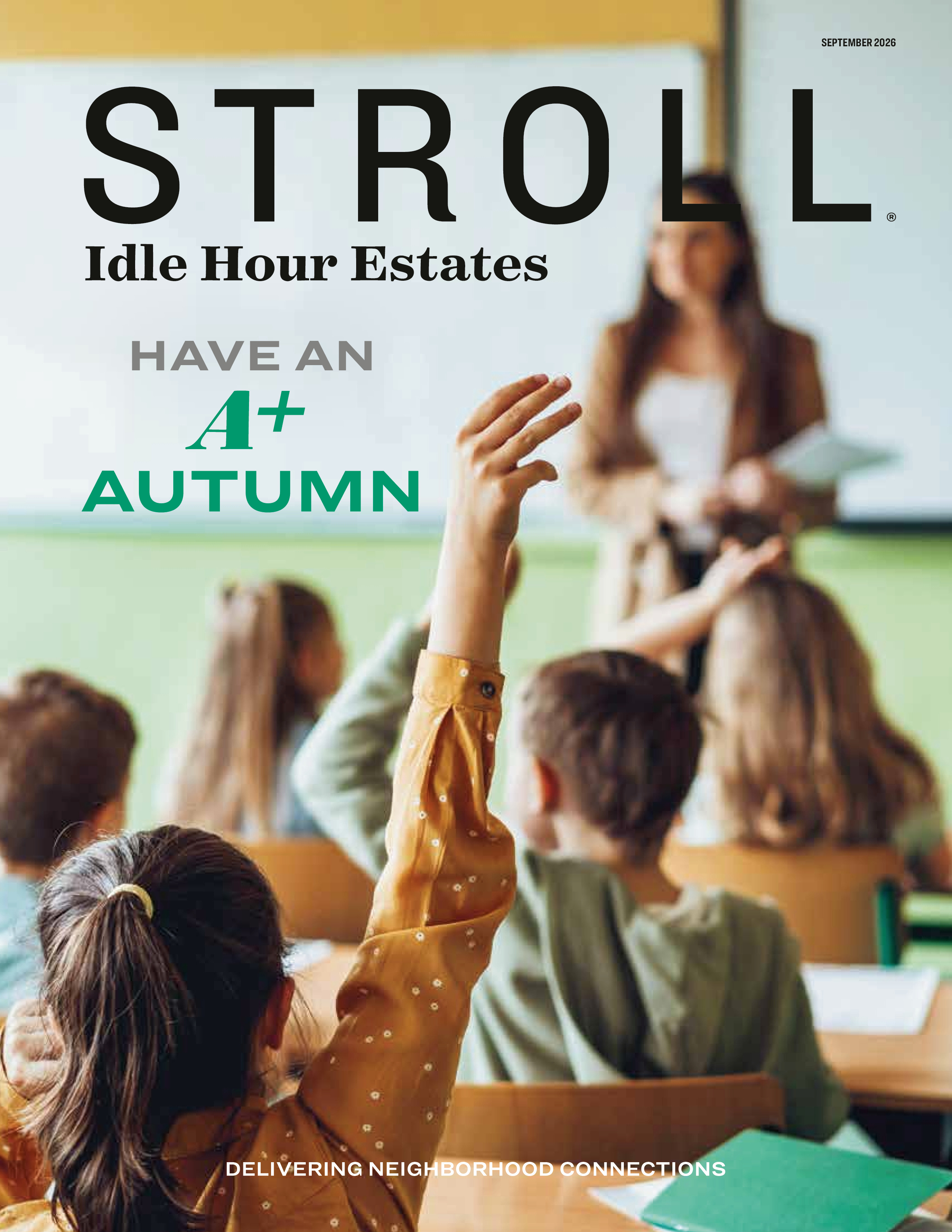 Stroll Idle Hour Estates 2026-09-01